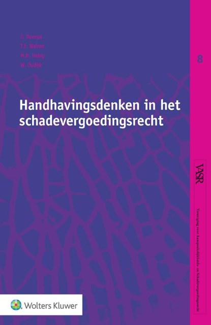 Handhavingsdenken in het schadevergoedingsrecht, niet bekend - Paperback - 9789013185263