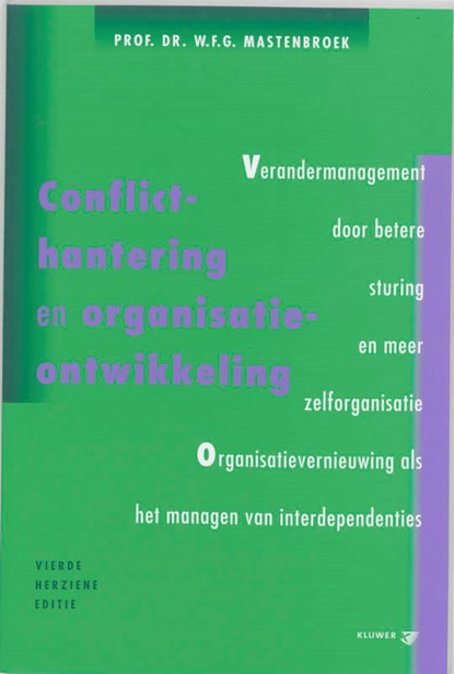 Conflicthantering en organisatie-ontwikkeling, W.F.G. Mastenbroek - Paperback - 9789014051857