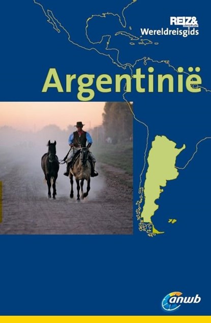 Argentinië, Rolf Seeler ; Juan Garff - Paperback - 9789018034979
