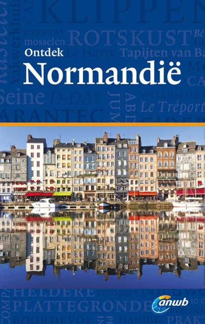 ANWB Ontdek : Normandië, Klaus Simon & Amir Andriesse - Paperback - 9789018037826