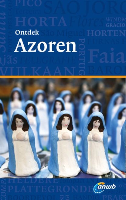 ANWB Ontdek : Azoren, Susanne Lipps & Marijn Mostart - Paperback - 9789018037970