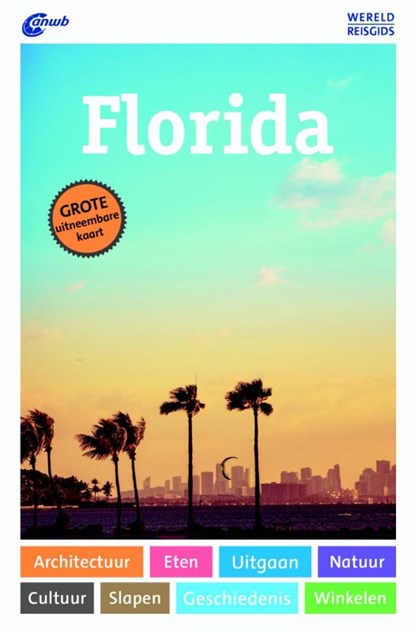 Wereldreisgids Florida, Axel Pinck - Paperback - 9789018040123