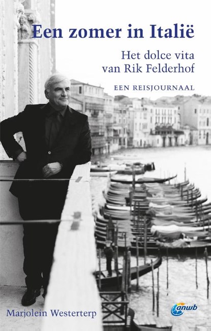 Een zomer in Italië, Rik Felderhof ; Marjolein Westerterp - Gebonden - 9789018044367