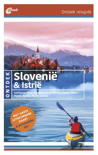 Ontdek Slovenië & Istrië, Daniela Schetar- Köthe - Paperback - 9789018044572