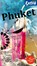 Phuket, Andrea Markand ; Markus Markand - Paperback - 9789018045340