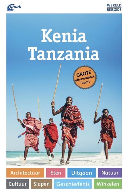 Kenia, Tanzania Wereldreisgids, Steffi Kordy ; Daniela Eiletz-Kaube ; Diana Schreiber - Paperback - 9789018045845