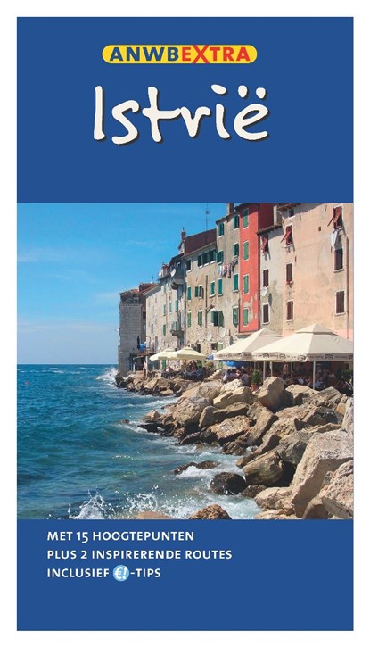 Istrië, Daniela Schetar - Ebook EPUB - 9789018050481