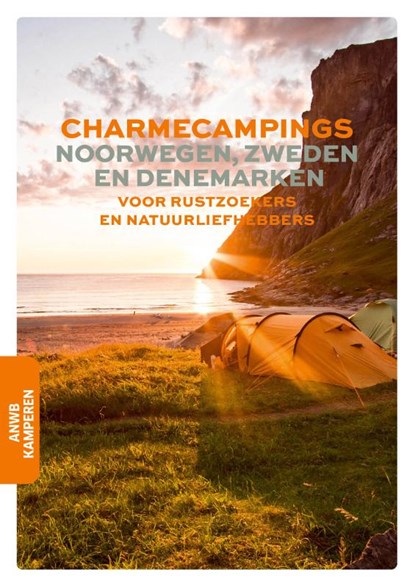 Charmecampings Noorwegen, Zweden, Denemarken, ANWB - Paperback - 9789018053024