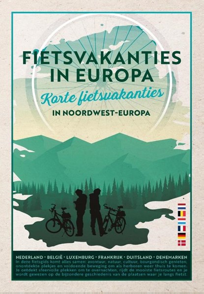 Fietsvakanties in Europa, Christa Veldkamp - Gebonden - 9789018053147