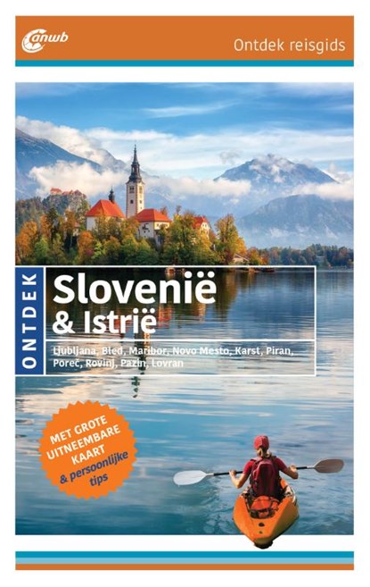 Slovenië & Istrië, Daniela Schetar - Paperback - 9789018053925