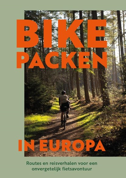 Bikepacken in Europa, niet bekend - Paperback - 9789018055332