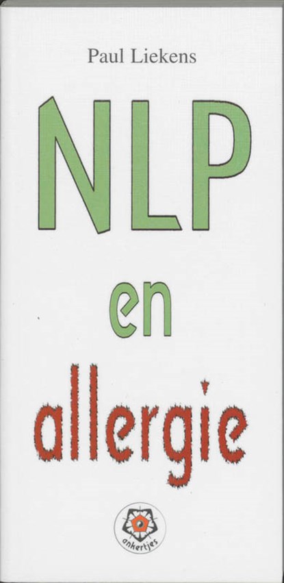 Ankertjes 259 : NLP en allergie, Paul Liekens - Paperback - 9789020201369