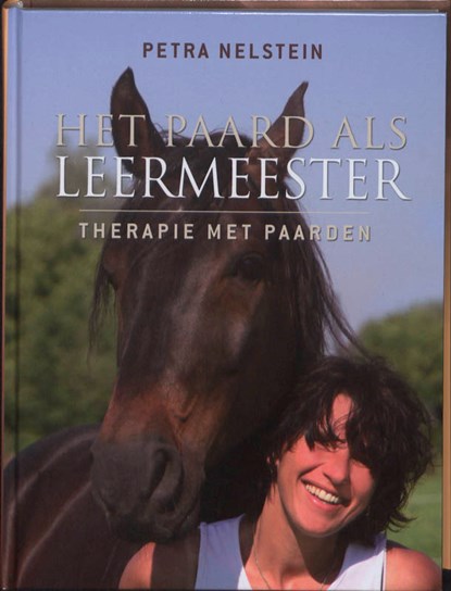 Het paard als leermeester, Petra Nelstein - Gebonden - 9789020203530