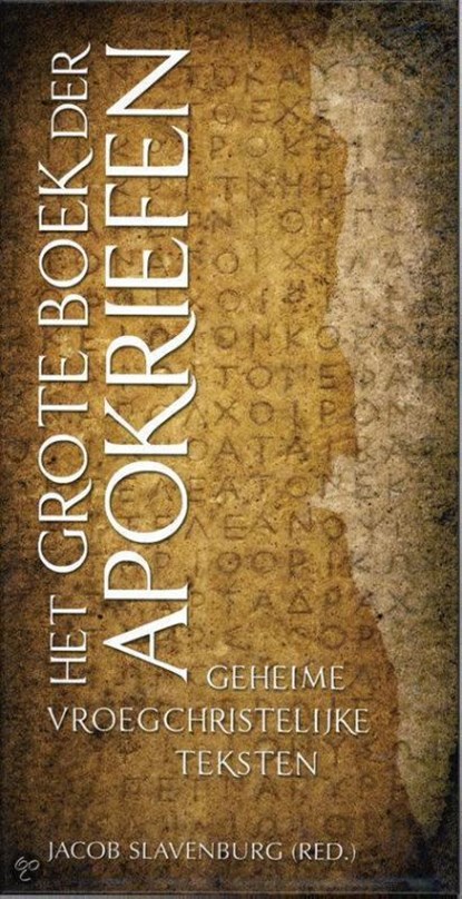 Het Grote Boek der Apokriefen, Jacob Slavenburg - Gebonden - 9789020203578