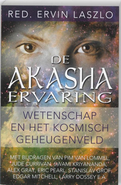 De Akasha-ervaring, Ervin Laszlo - Paperback - 9789020203851