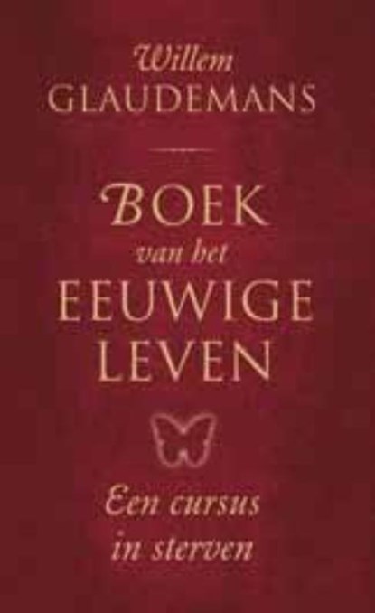 Boek van het eeuwige leven, Willem Glaudemans - Gebonden - 9789020205657