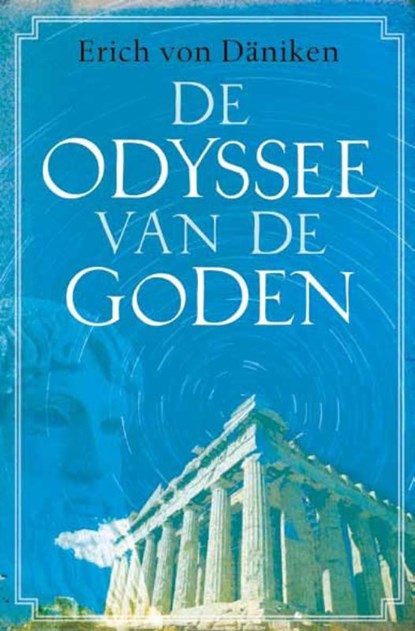 De odyssee van de goden, Erich von Däniken - Paperback - 9789020206944