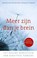 Meer zijn dan je brein, Marian van den Beuken ; Monique Timmers - Paperback - 9789020208153