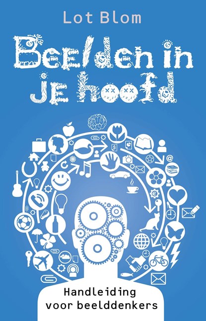 Beelden in je hoofd, Lot Blom - Ebook - 9789020208191