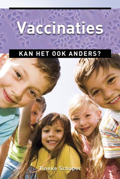 Vaccinaties, Tineke Schaper - Paperback - 9789020208931