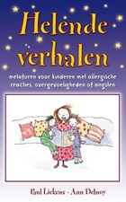 Helende verhalen voor kinderen | Paul Liekens ; Ann Delnoy | 