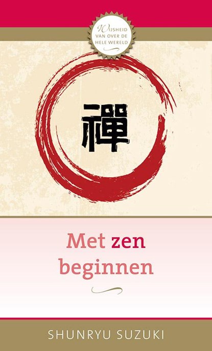 Met zen beginnen, Shunryu Suzuki - Paperback - 9789020209716