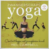 Zwangerschapsyoga van week tot week - Mel Campbell - 9789020210002