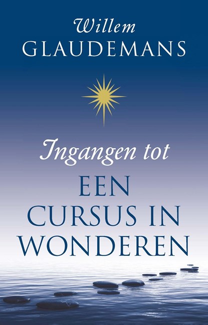 Ingangen tot een cursus in wonderen, Willem Glaudemans - Ebook - 9789020210361