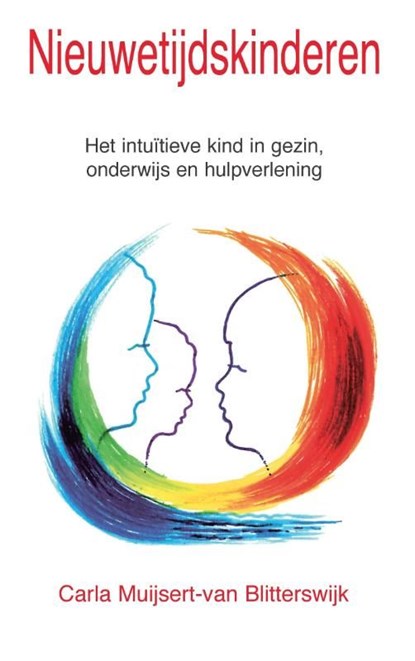 Nieuwetijdskinderen, Carla Muijsert-van Blitterswijk - Ebook - 9789020210477