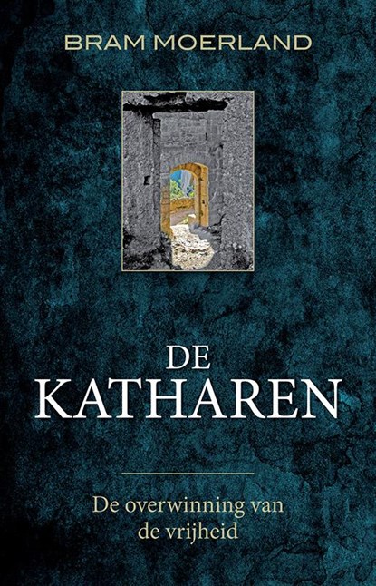 De katharen, Bram Moerland - Paperback - 9789020210750