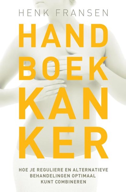 Handboek kanker, Henk Fransen - Paperback - 9789020211269