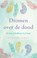 Dromen over de dood, Jacqueline Voskuil - Paperback - 9789020211283