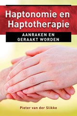 Haptonomie en haptotherapie - Pieter van der Slikke - 9789020211573