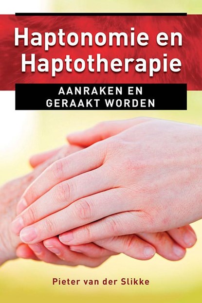 Haptonomie en haptotherapie, Pieter van der Slikke - Paperback - 9789020211573