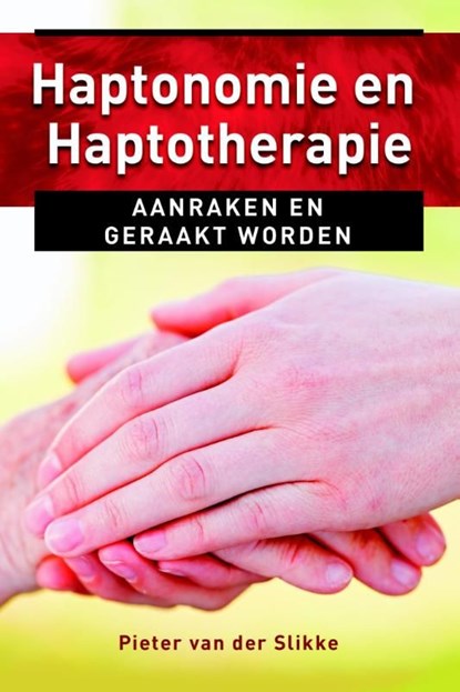 Haptonomie en haptotherapie, Pieter van der Slikke - Ebook - 9789020211580