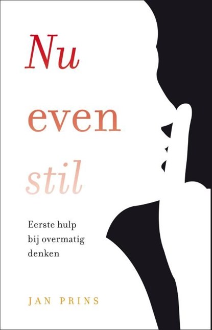 Nu even stil, Jan Prins - Ebook - 9789020211726