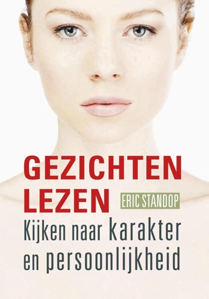 Gezichten lezen, Eric Standop - Paperback - 9789020211818