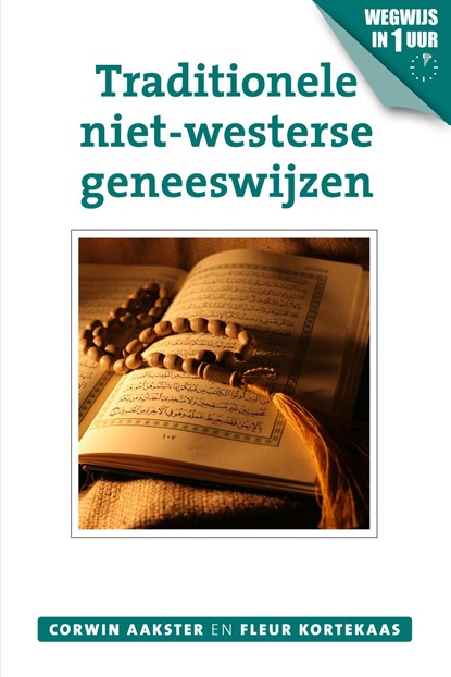 Traditionele niet-westerse geneeswijzen, Corwin Aakster ; Fleur Kortekaas - Ebook - 9789020211986