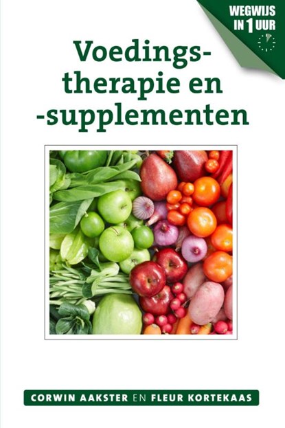 Voedingstherapie en -supplementen, Corwin Aakster ; Fleur Kortekaas - Paperback - 9789020211993