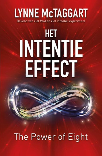 Het intentie-effect, Lynne McTaggart - Paperback - 9789020212112