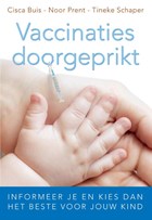 Vaccinaties doorgeprikt | Cisca Buis ; Noor Prent ; Tineke Schaper | 