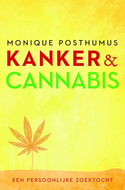 Kanker en cannabis, Monique Posthumus - Ebook - 9789020212754