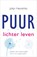 Puur Lichter leven, Jolijn Hendriks - Paperback - 9789020212839