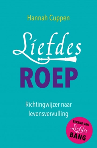 Liefdesroep, Hannah Cuppen - Paperback - 9789020213065