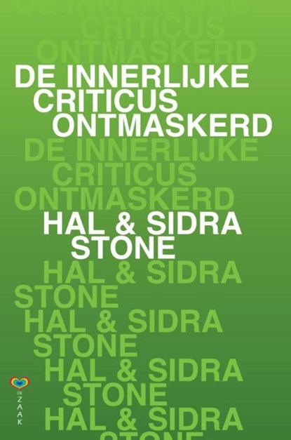 De innerlijke criticus ontmaskerd, Hal Stone ; Sidra Stone - Ebook - 9789020213256
