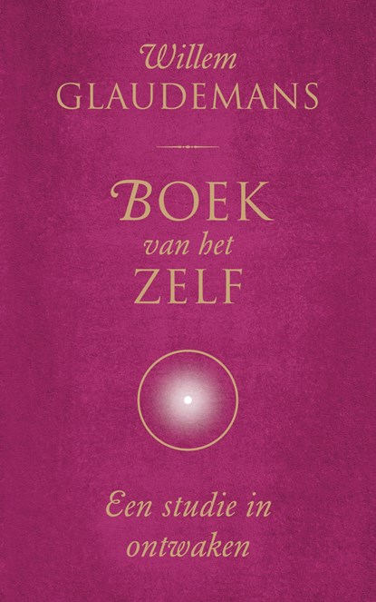 Boek van het Zelf, Willem Glaudemans - Gebonden - 9789020213447