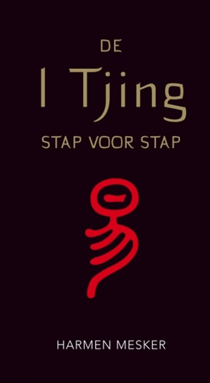 De I Tjing stap voor stap, Harmen Mesker - Paperback - 9789020213515