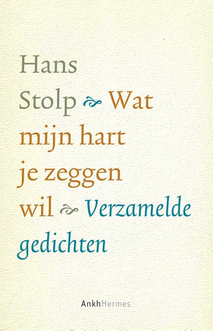 Wat mijn hart je zeggen wil, Hans Stolp - Ebook - 9789020213683