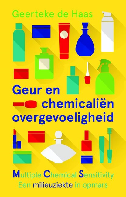 Geur- en chemicaliënovergevoeligheid, Geerteke de Haas - Paperback - 9789020214130