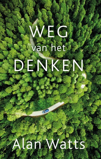 Weg van het denken, Alan Watts - Ebook - 9789020214239